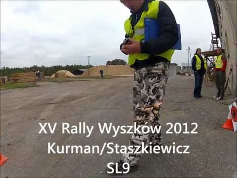 XV Rally Wyszków 2012 Kurman/Staszkiewicz SL9