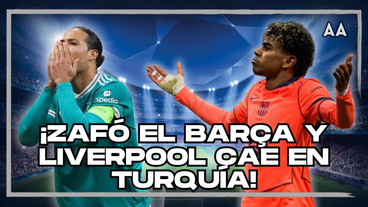 Zafó el Barça en el último minuto! Perdió el Liverpool.