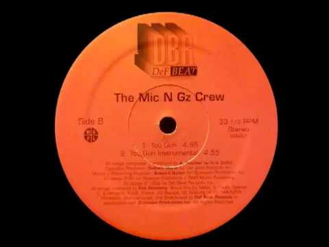 The Mic N Gz Crew - Tou Gun