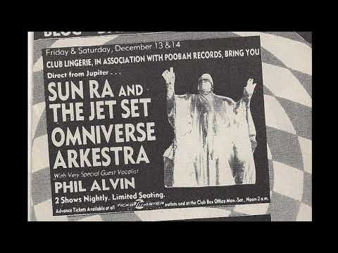 Sun Ra and his Arkestra - The Phil Alvin Tapes 1985