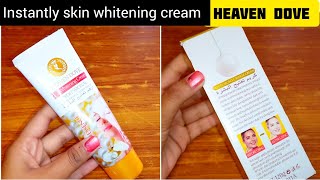 heaven dove whitening cream review l Get instantly whiten skin #sawistyles #heavendove