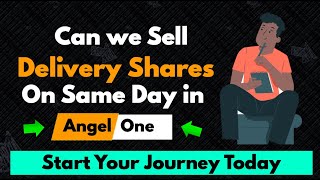Can we Sell Delivery Shares On Same Day in Angel One | Angel One Tutorial