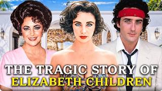Elizabeth Taylor – The Tragic Fate of Her 4 Children Behind the Fame