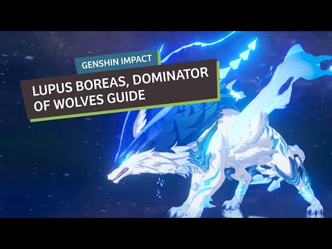 How To Easily Defeat "Lupus Boreas, Dominator Of Wolves" In Genshin Impact (With 4-Star Characters)