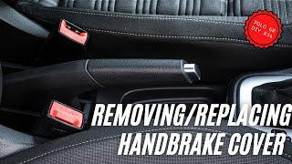 Polo 6R - Removing, replacing the handbrake cover