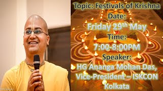 Festivals of Krishna - HG Ananga Mohan Das, Vice-President – ISKCON Kolkata