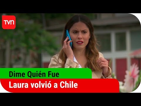 El oscuro escenario que Laura encuentra en Chile | Dime quién fue  - T1E1