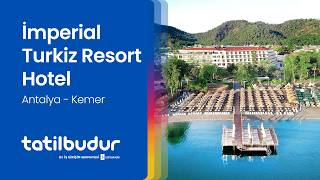 İmperial Turkiz Resort Hotel - TatilBudur