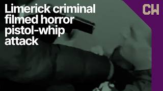 'Stupid' Limerick criminal filmed horror pistol-whip attack on murder witness 'Bigworm'