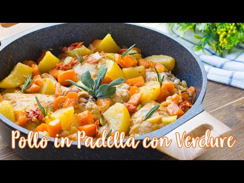 Pollo in Padella con Verdure - Ricetta Facile Secondo di Pollo con Contorno - 55Winston55