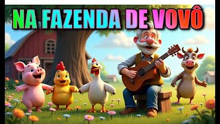 Músicas Infantis - Na Fazenda de Vovô!