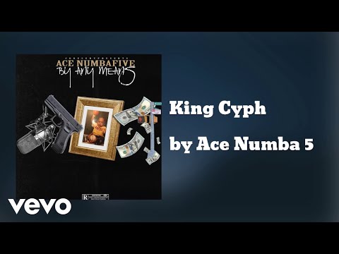 Ace NumbaFive - King Cyph (AUDIO) ft. Quo Esco