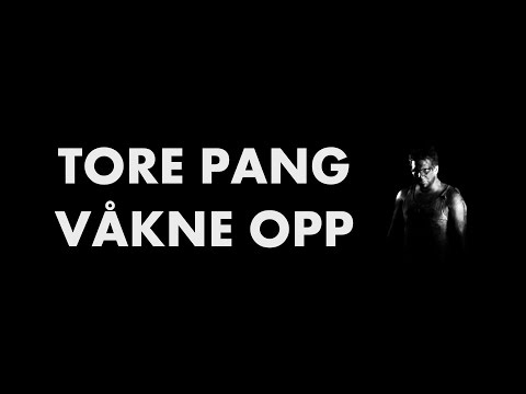 Tore Pang - Våkne Opp