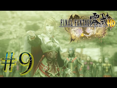 Final Fantasy Type-0 HD - Chapter 6 - Part 9 - The Clash on Big Bridge