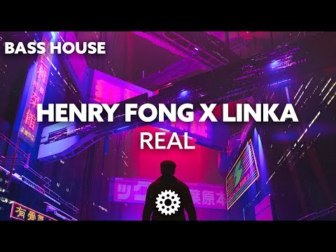 Henry Fong X Linka - Real
