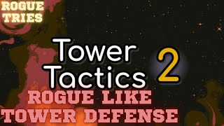 Incredible new Sequel! Tower Tactics 2!