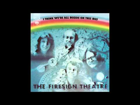 The Firesign Theater - I Think We're All Bozos on This Bus (1971) (Complete Album)