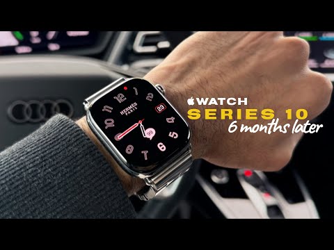 Life with Apple Watch Series 10: Six Months Later ⌚️✨