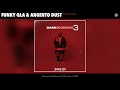 Funky Qla Argento Dust Bang Bang Official Audio