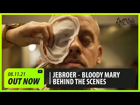 Jebroer - Bloody Mary (Harris & Ford Remix) Behind The Scenes