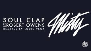 Soul Clap feat Robert Owens - Misty (Deep Mix)