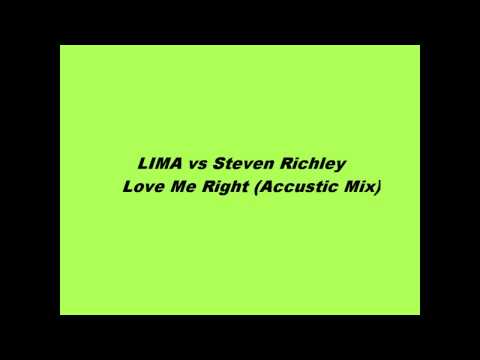 Lima vs Steven Richley - Love me right