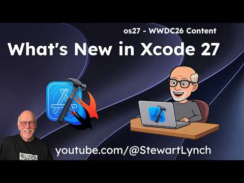 What's New in Xcode 27 thumbnail