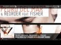 Pedro del Mar & ReOrder feat. Fisher - Reaching ...