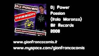 Dj Power - Passion (Italo Maranza Mix)