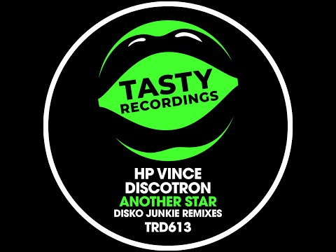 HP Vince  & Discotron - Another Star (Disko Junkie Radio Remix)