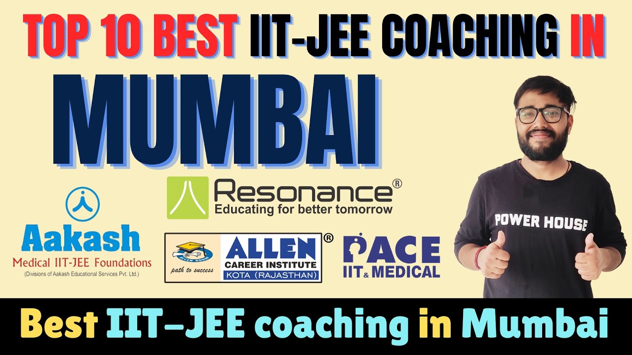 Top 10 Best IIT-JEE Coaching Institutes in Mumbai | Fees | Branches | @powerhouseavi
