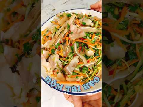 Bí quyết cho món nộm tai heo ngon bất diệt #thuythichnauan