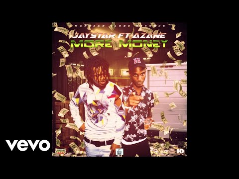 JAYSTAR FT AZANE - MORE MONEY