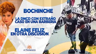 El Bochinche – DNCD supuestamente coloca DROGAS en una peluquería, Elaine Feliz en otra DISCUSIÓN