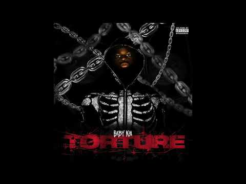 Baby Kia - TORTURE (Official Audio)