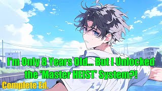 Download lagu I'm Only 8 Years Old... But I Unlocked the 'Master HEIST' System?! - FULL mp3