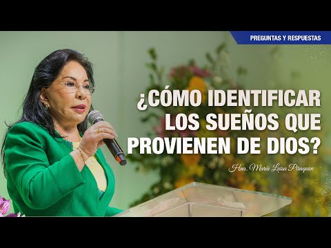 ¿Cómo identificar los sueños que provienen de Dios? Hna. María Luisa Piraquive, IDMJI