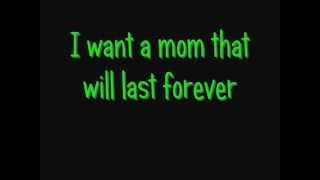 Cyndi Lauper - I Want A Mom That Will Last Forever (with lyrics)