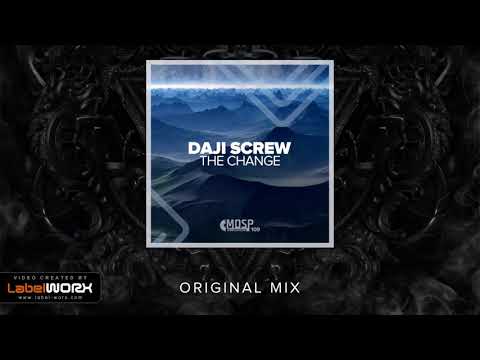 Daji Screw - The Change (Original Mix)