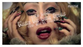 Jarod Ripley - Make Me Like Judas [Lady Gaga / Gwen Stefani] #MOTT5