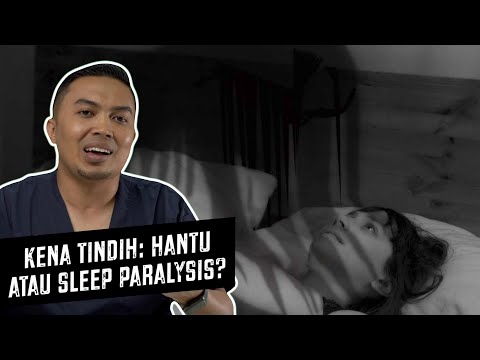 Kena Tindih: Hantu atau Sleep Paralysis?