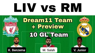 LIV vs RM Dream11 football team | Liverpool vs Real Madrid Uefa champions league | Team + Preview