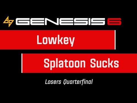 Lowkey vs. Splatoon Sucks | Losers Quarterfinal | Genesis 6
