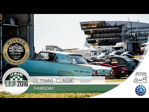Le Mans Classic 2016 - Thursday (English)