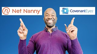 Best Accountability Software? (Covenant Eyes VS Net Nanny)