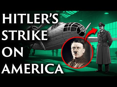 Me 264 Amerikabomber: Hitler's Secret Plan To Attack New York