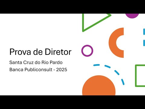 Prova da Publiconsult - Cargo Diretor - Santa Cruz do Rio Pardo - Questões Comentadas.