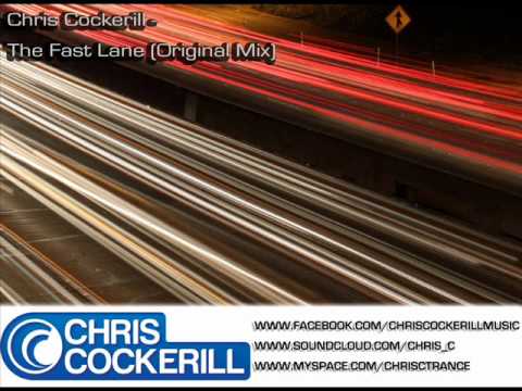 Chris Cockerill - The Fast Lane (Original Mix) Preview