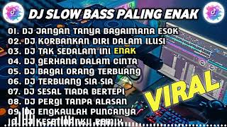 Download lagu DJ TIKTOK TERBARU 2024 SLOW BASS 🎵DJ JANGAN TANYA BAGAIMANA ESOK REMIX TERBARU 2024 mp3