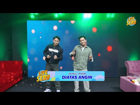Zainul, Rahm - Diatas Angin | Senandung Zainul Basyar
